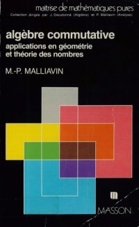 cover of the book Algebre commutative : applications en geometrie et theorie des nombres