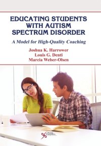 cover of the book Educating students with autism spectrum disorder : a model for high-quality coaching