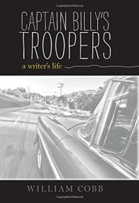 cover of the book Captain Billy’s Troopers: A Writer’s Life