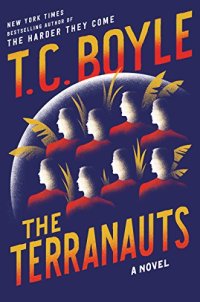 cover of the book The Terranauts: A Novel