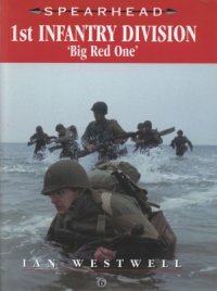 cover of the book 1st Infantry Division.  ’’Big Red One’’