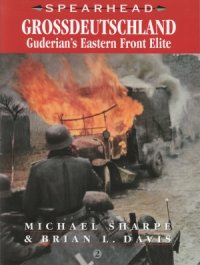 cover of the book Grossdeutschland.  Guderian’s Eastern Front Elite