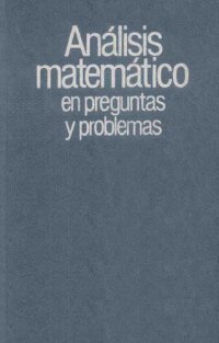 cover of the book Análisis matemático en preguntas y problemas