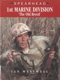 cover of the book 1st Marine Division.  «The Old Breed»