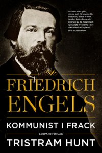 cover of the book Friedrich Engels: Kommunist i frack