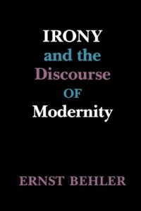 cover of the book Irony and the Discourse of Modernity