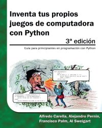 cover of the book Inventa tus propios juegos de computadora con Python