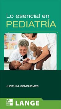 cover of the book Lo esencial en pediatría.