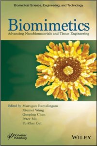 cover of the book Biomimetics: Advancing Nanobiomaterials and Tissue Engineering