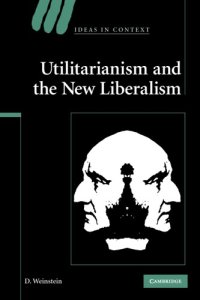 cover of the book Utilitarianism and the New Liberalism