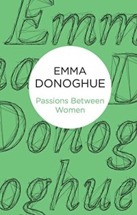 cover of the book Passions Between Women