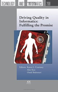 cover of the book Driving Quality in Informatics: Fulfilling the Promise