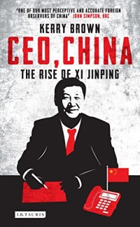 cover of the book CEO, China: The Rise of Xi Jinping