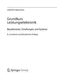 cover of the book Grundkurs Leistungselektronik. Bauelemente, Schaltungen und Systeme