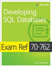 cover of the book Exam Ref 70-762 Developing SQL Databases