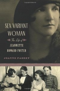 cover of the book Sex Variant Woman: The Life of Jeanette Howard Foster