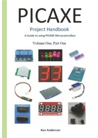 cover of the book Picaxe Project Handbook.  A Guide to using Picaxe Microcontrollers (Volume One Book 1)