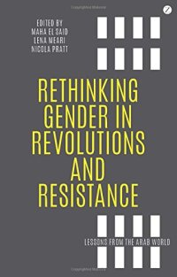 cover of the book Rethinking Gender in Revolutions and Resistance: Lessons from the Arab World