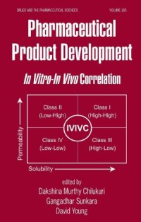 cover of the book Pharmaceutical Product Development.  In Vitro-In Vivo Correlation