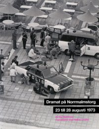 cover of the book Dramat på Norrmalmstorg 23 till 28 augusti 1973