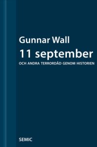 cover of the book 11 september och andra terrordåd genom historien