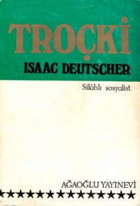 cover of the book Troçki. 1 - Silahlı sosyalist