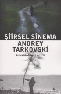 cover of the book Şiirsel sinema : Andrey Tarkovski