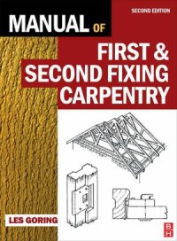 cover of the book Manual of First & Second Fixing Carpentry