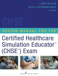 cover of the book Review Manual for the Certified Healthcare Simulation Educator Exam