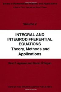 cover of the book Integral and Integrodifferential Equations: Theory, Methods and Applications