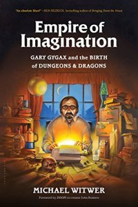 cover of the book Empire of Imagination: Gary Gygax and the Birth of Dungeons & Dragons