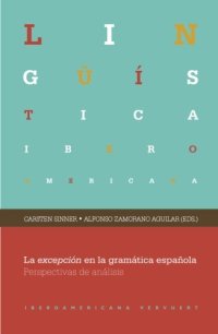 cover of the book La excepción en la gramática española. Perspectivas de análisis