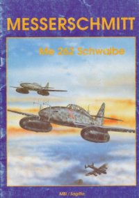 cover of the book Messerschmitt Me 262 Schwalbe