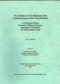 cover of the book The Chapter on the Mundane Path (Laukikamārga) in the Śrāvakabhūmi: a trilingual edition (Sanskrit, Tibetan, Chinese)