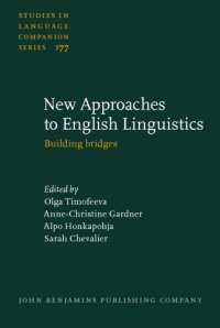 cover of the book New Approaches to English Linguistics: Building bridges