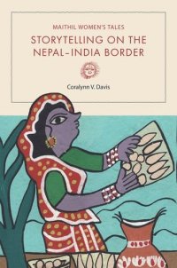 cover of the book Maithil Women’s Tales: Storytelling on the Nepal-India Border