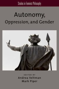 cover of the book Autonomy, Oppression, and Gender