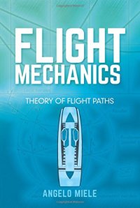 cover of the book Flight Mechanics: Theory of Flight Paths