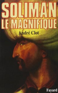 cover of the book Soliman le Magnifique