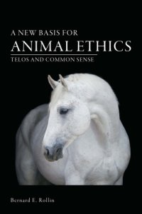 cover of the book A New Bases For Animal Ethics: Telos And Common Sense