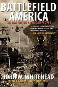 cover of the book Battlefield America: The War on the American People