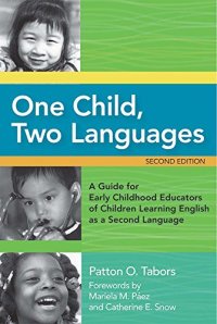 cover of the book One Child, Two Languages: A Guide for Early Childhood Educators of Children Learning English as a Second Language