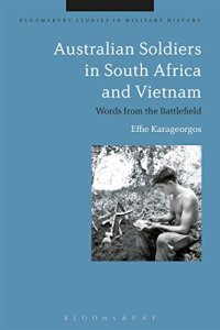 cover of the book Australian Soldiers in South Africa and Vietnam: Words from the Battlefield