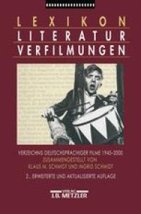 cover of the book Lexikon Literaturverfilmungen: Verzeichnis deutschsprachiger Filme 1945 – 2000