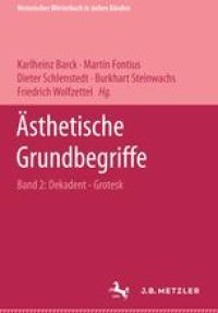 cover of the book Ästhetische Grundbegriffe: Band 2: Dekadent — Grotesk