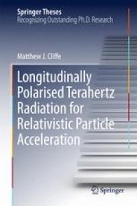 cover of the book Longitudinally Polarised Terahertz Radiation for Relativistic Particle Acceleration