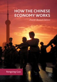 cover of the book How the Chinese Economy Works