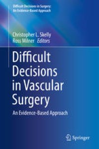 cover of the book Difficult Decisions in Vascular Surgery: An Evidence-Based Approach