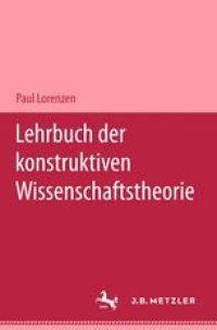 cover of the book Lehrbuch der konstruktiven Wissenschaftstheorie