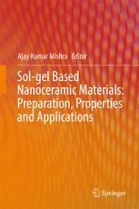 cover of the book Sol-gel Based Nanoceramic Materials: Preparation, Properties and Applications